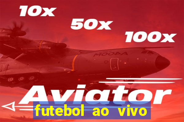 futebol ao vivo futebol muleke